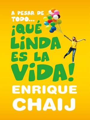 cover image of A pesar de todo... ¡qué linda es la vida!
